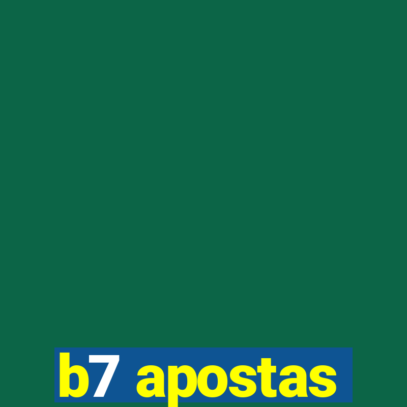 b7 apostas