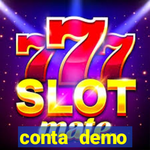 conta demo plataforma slots