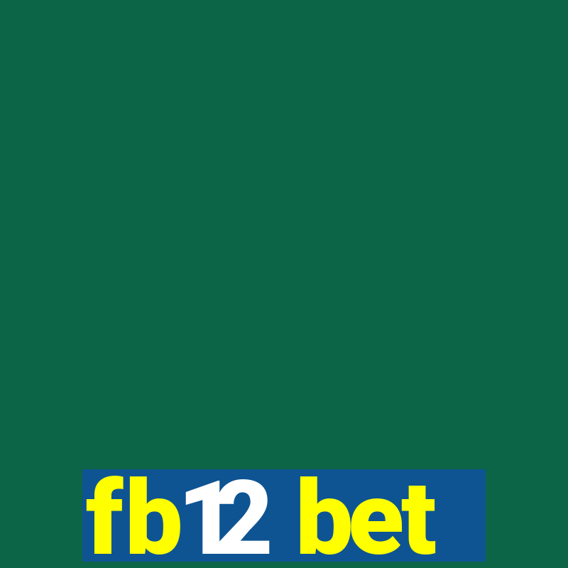 fb12 bet