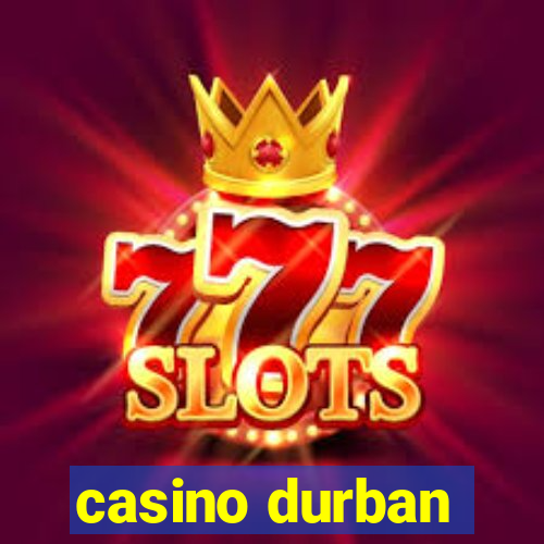 casino durban