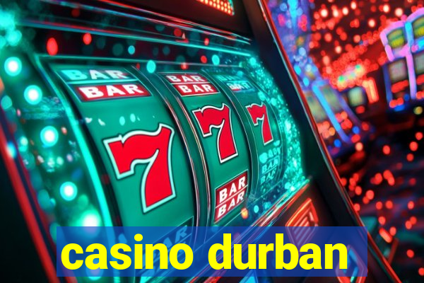 casino durban