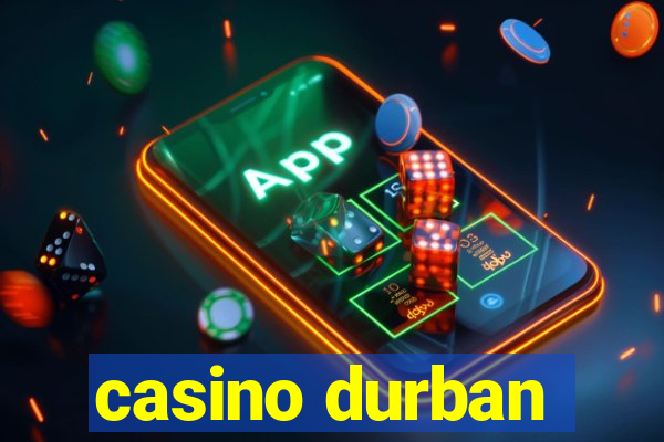 casino durban