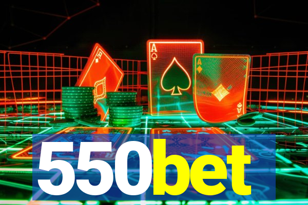 550bet