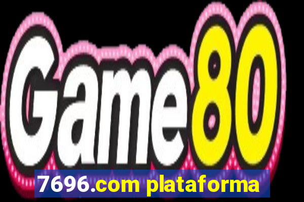 7696.com plataforma