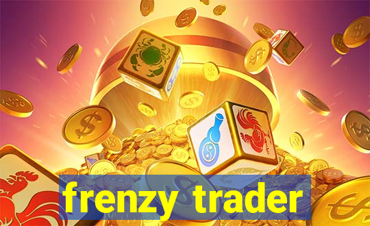 frenzy trader