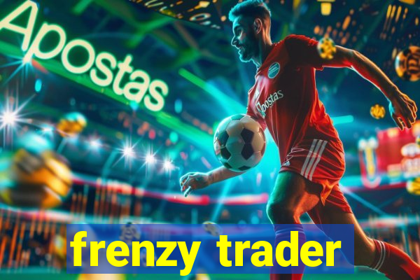 frenzy trader