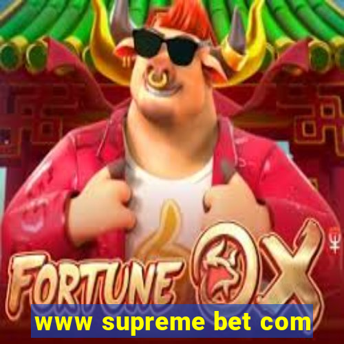 www supreme bet com