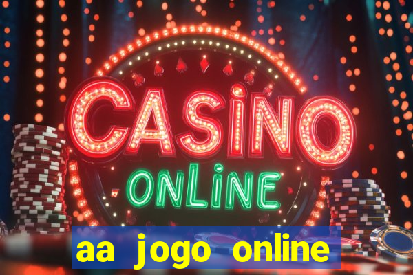 aa jogo online casino jogos de criptografia