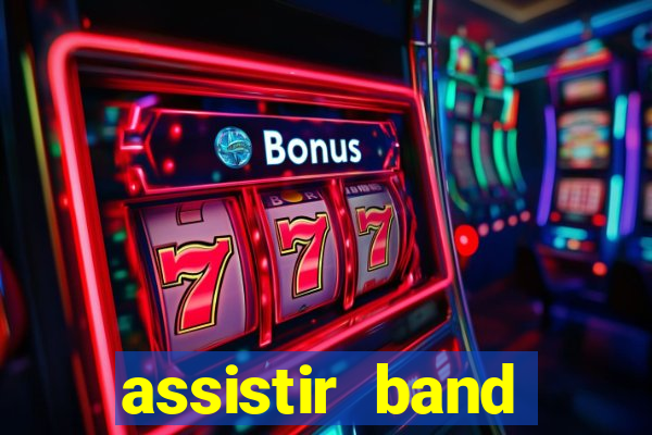 assistir band sports ao vivo gratis