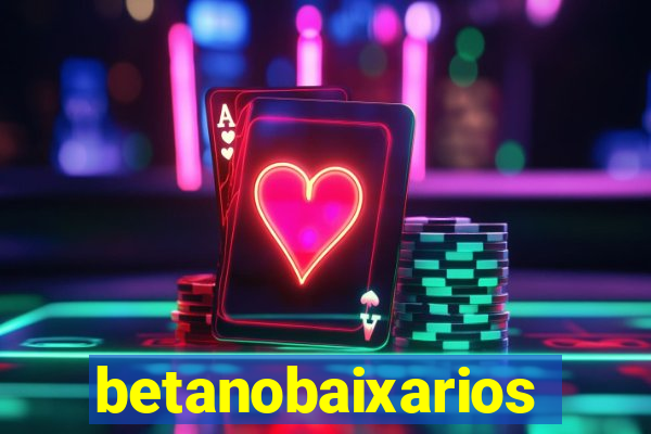 betanobaixarios