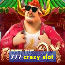 777 crazy slot