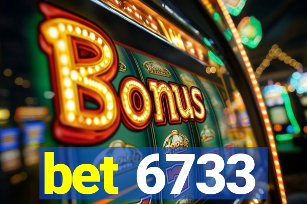 bet 6733