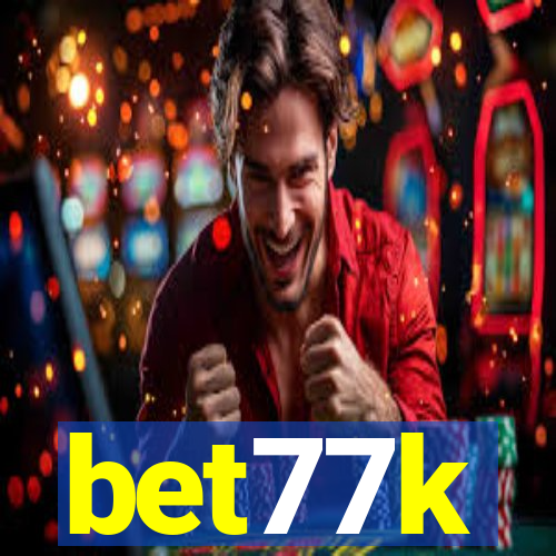 bet77k