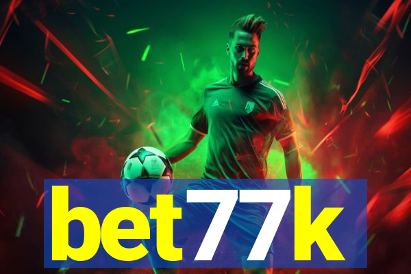 bet77k