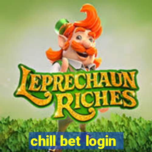 chill bet login