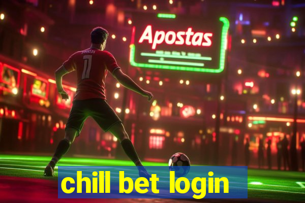 chill bet login