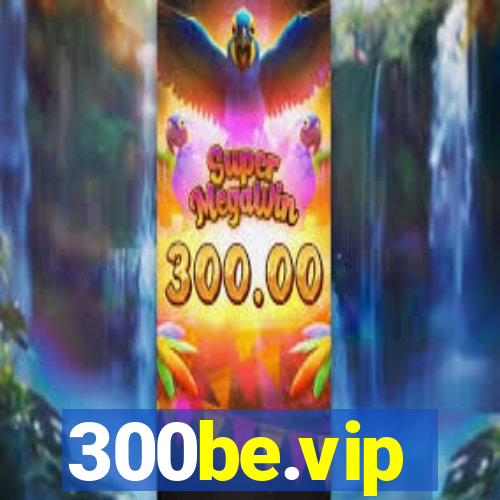 300be.vip