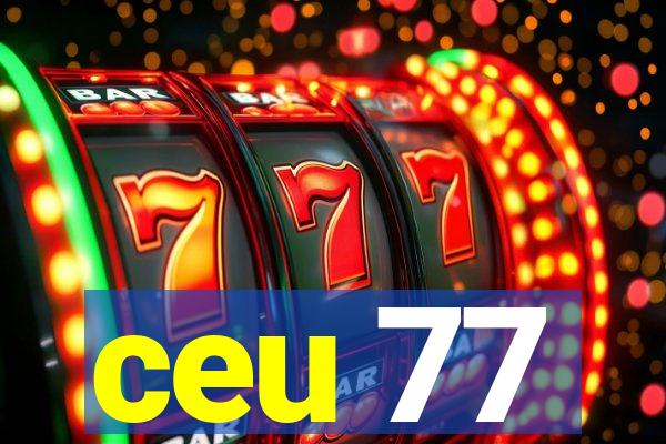 ceu 77