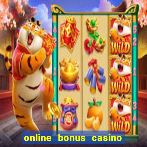 online bonus casino no deposit