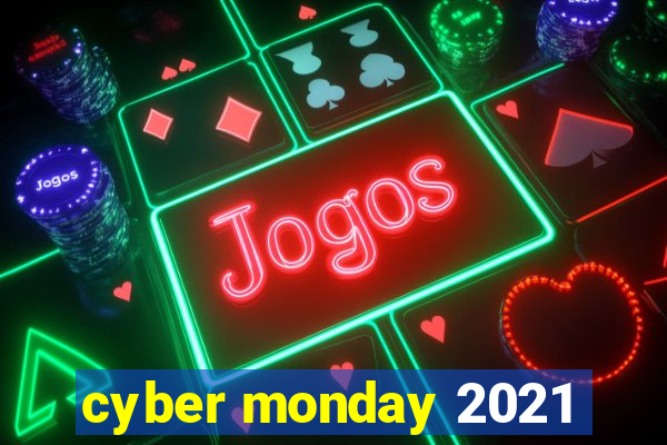 cyber monday 2021