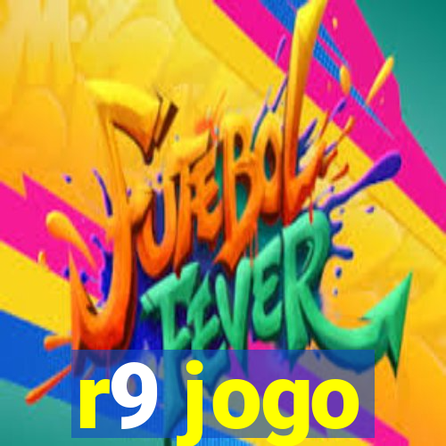 r9 jogo