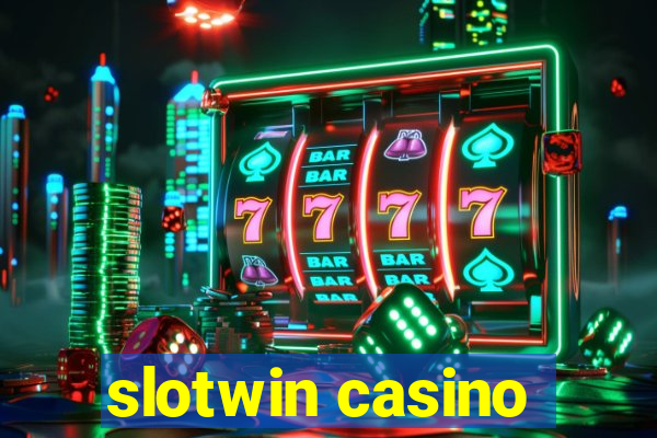 slotwin casino