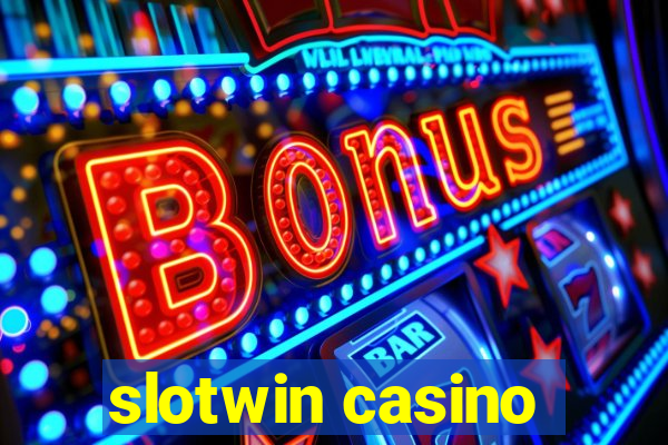 slotwin casino