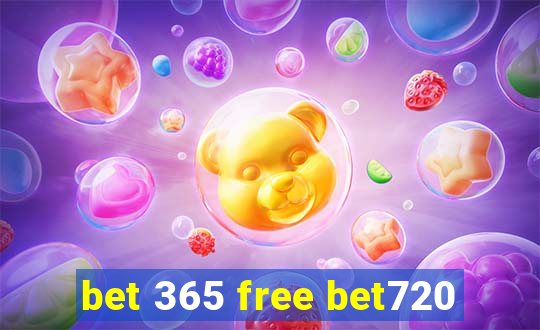 bet 365 free bet720