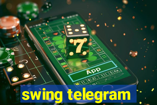 swing telegram