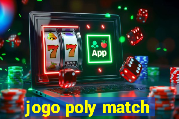 jogo poly match