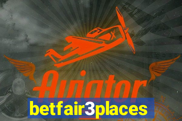 betfair3places