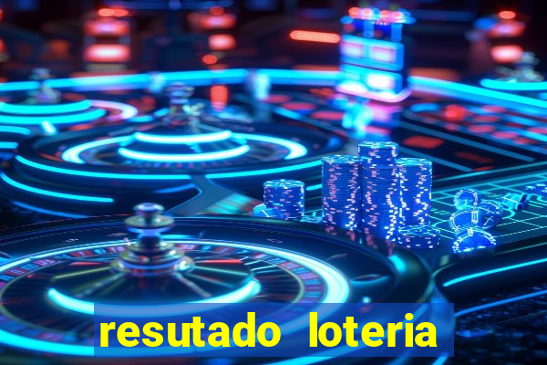 resutado loteria federal sabado