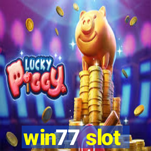 win77 slot