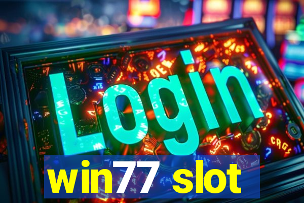 win77 slot