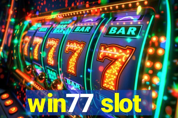 win77 slot