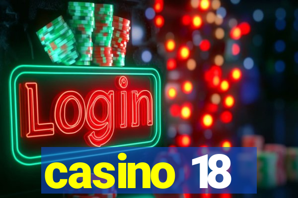 casino 18