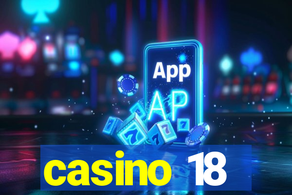 casino 18