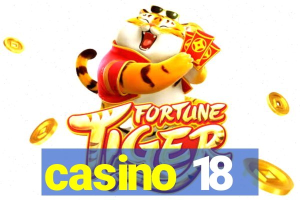 casino 18