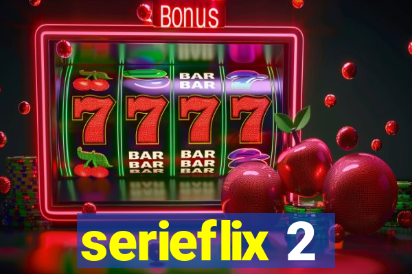 serieflix 2