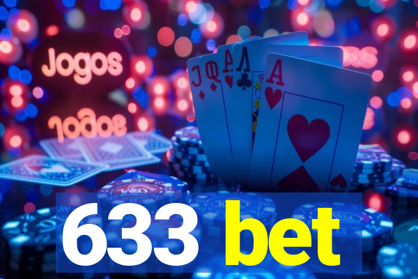 633 bet