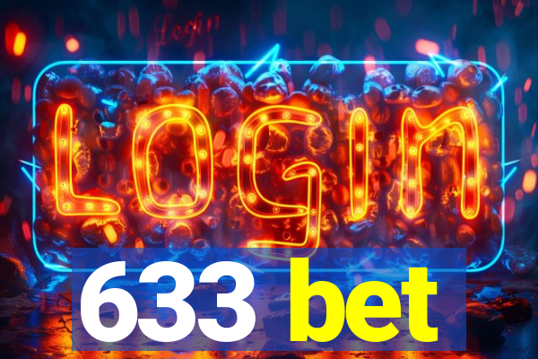 633 bet