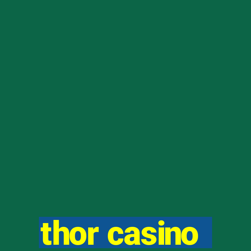 thor casino