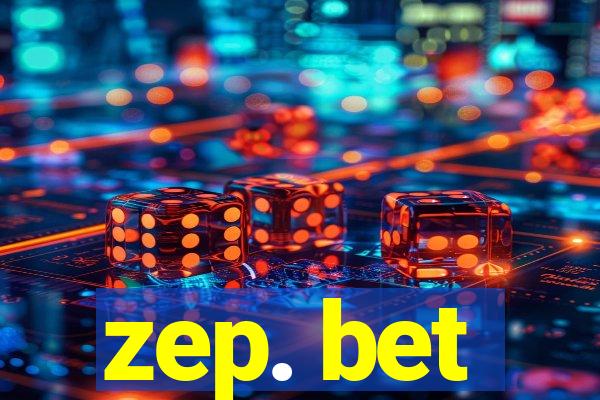 zep. bet