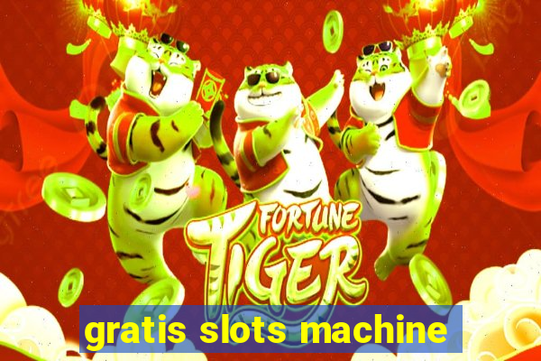 gratis slots machine