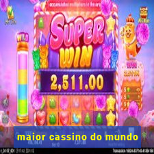 maior cassino do mundo