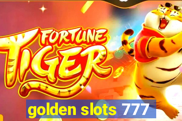 golden slots 777