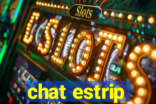 chat estrip