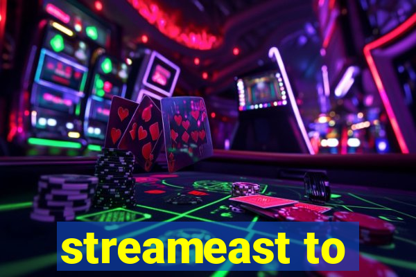 streameast to