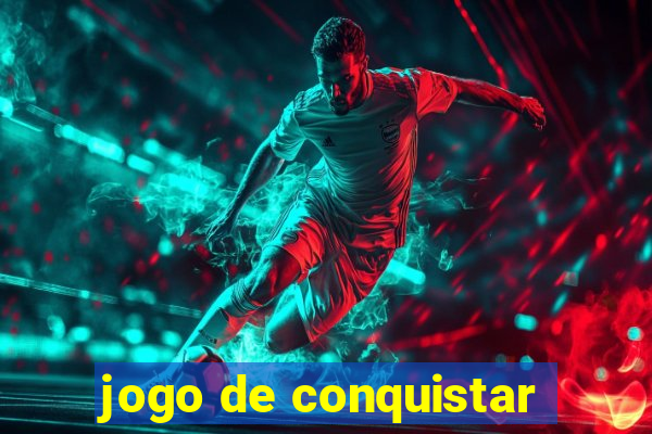 jogo de conquistar