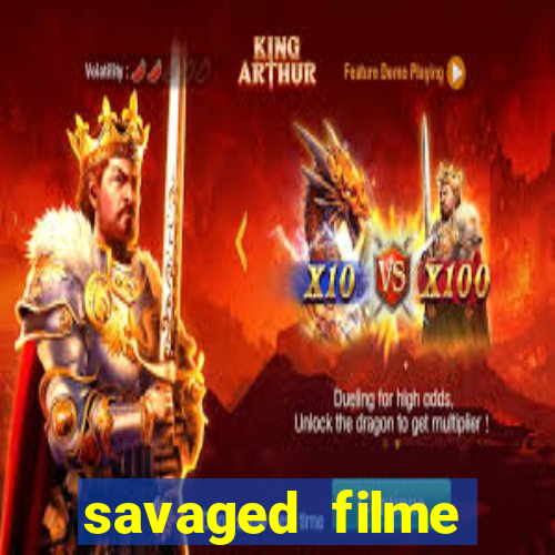 savaged filme completo dublado